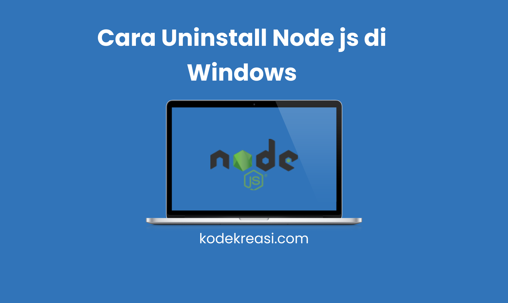 Cara uninstall node js di windows