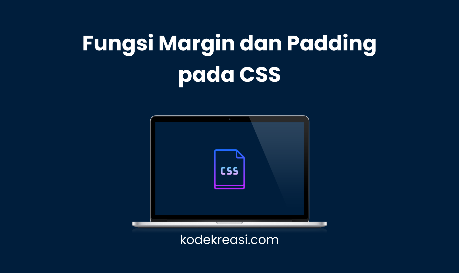 Fungsi Margin dan Padding pada CSS